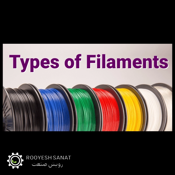 rooyeshsanat Comparison of 3D printer filaments